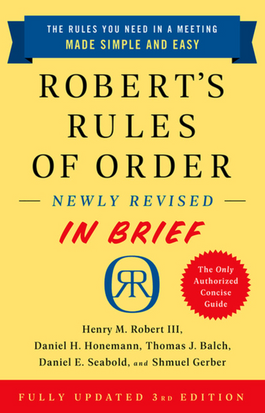 Robert's Rules of Order Newly Revised in Brief, 3rd Edition (Revised)