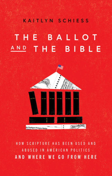 The Ballot and The Bible