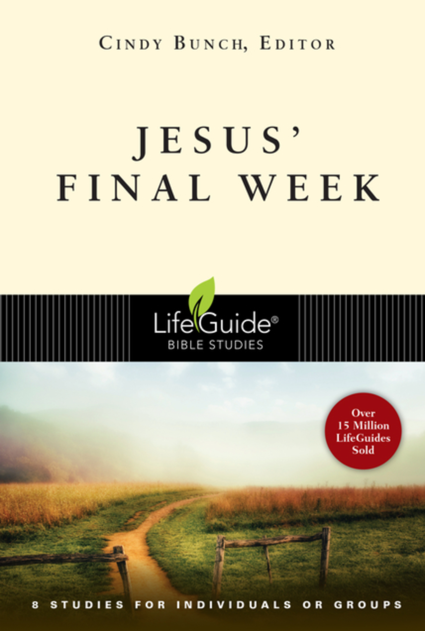 Jesus' Final Week