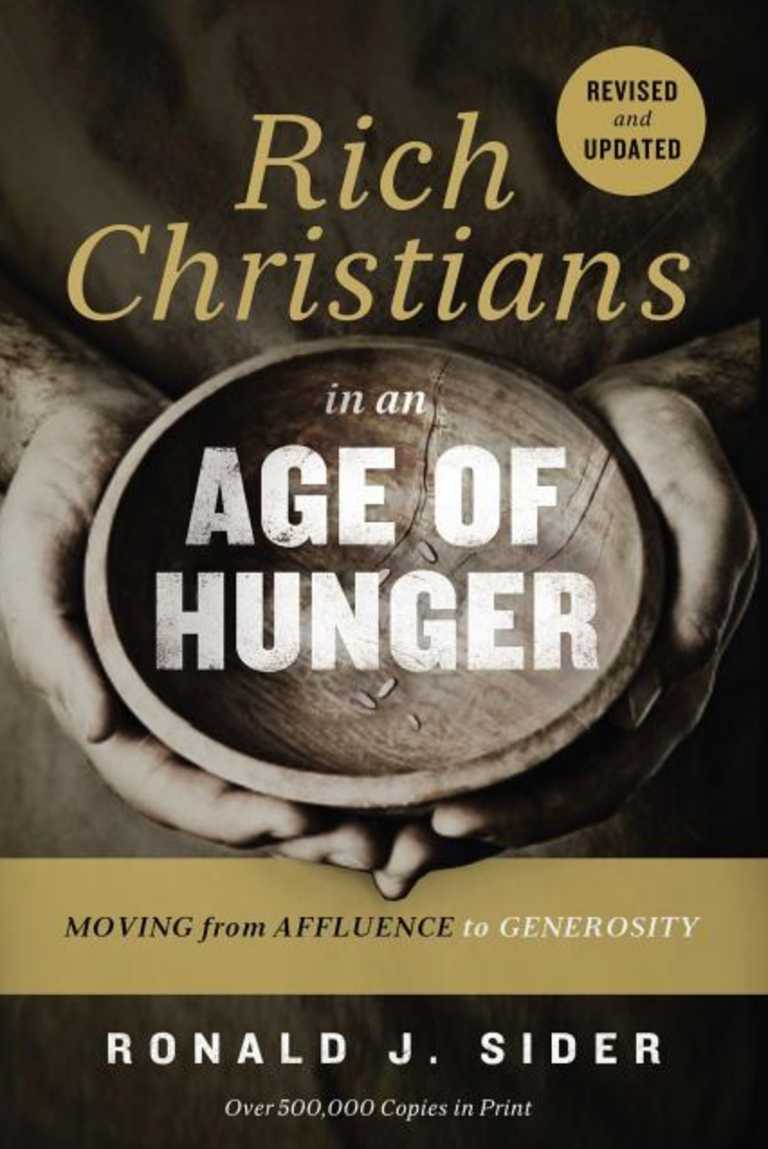 Rich Christians in an Age of Hunger