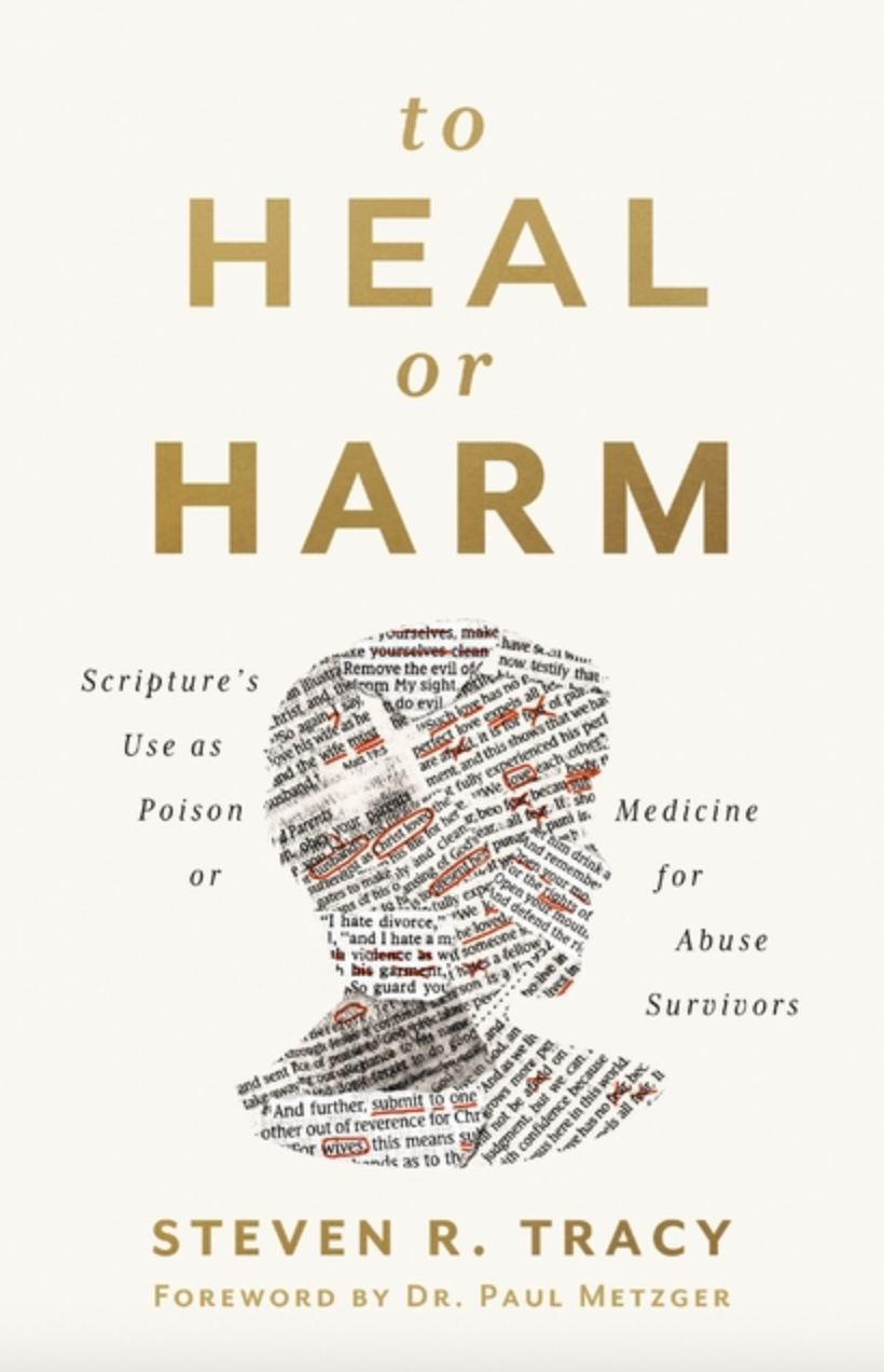 To Heal or Harm: Scripture's Use as Poison or Medicine for Abuse Survivors