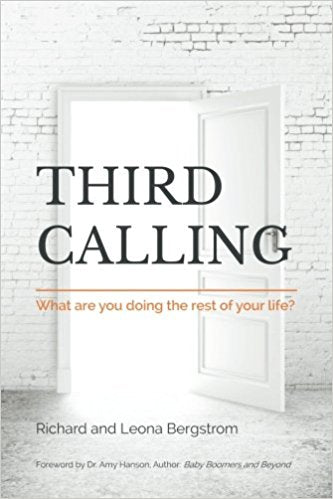 Third Calling: What Are You Doing the Rest of Your Life?