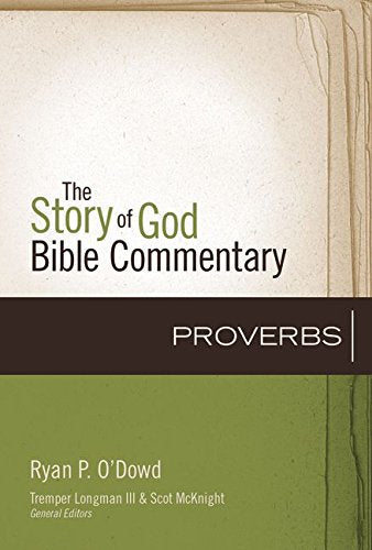 Story of God Bible Commentary: Proverbs