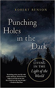 Punching Holes in the Dark: Living in the Light of the World