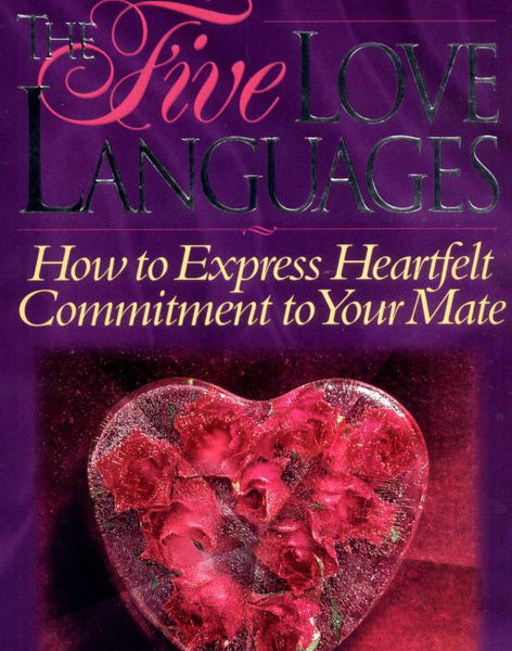 The Five Love Languages Gift Edition How to Express Heartfelt Commitment to  Your Mate - Olive Tree Bible Software