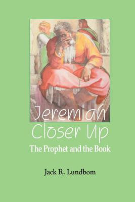 Jeremiah: Closer up