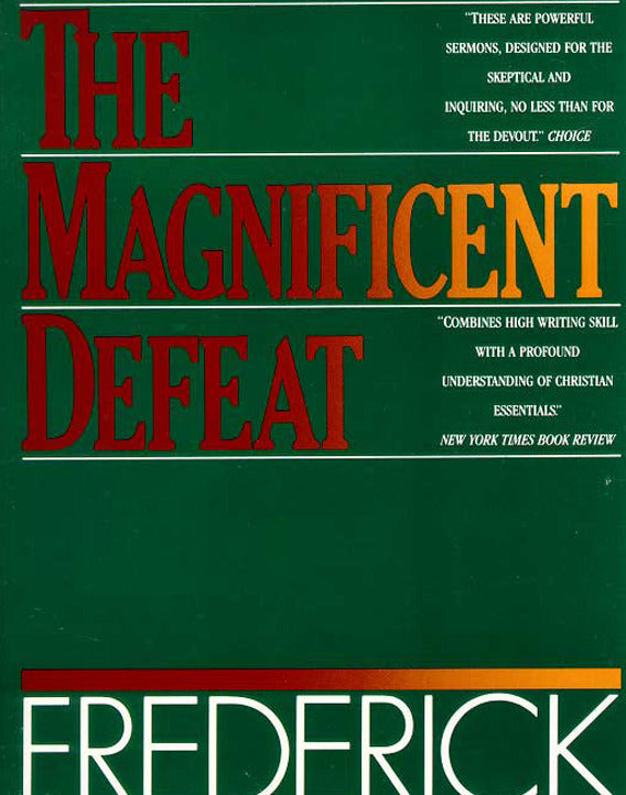 The Magnificent Defeat