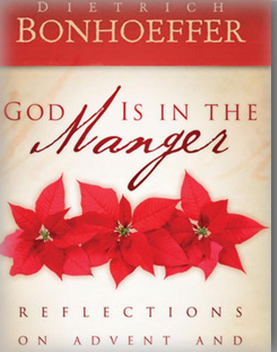 God Is in the Manger: Reflections on Advent and Christmas