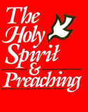 The Holy Spirit and Preaching