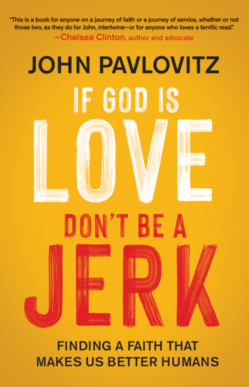 If God is Love, Don't be a Jerk
