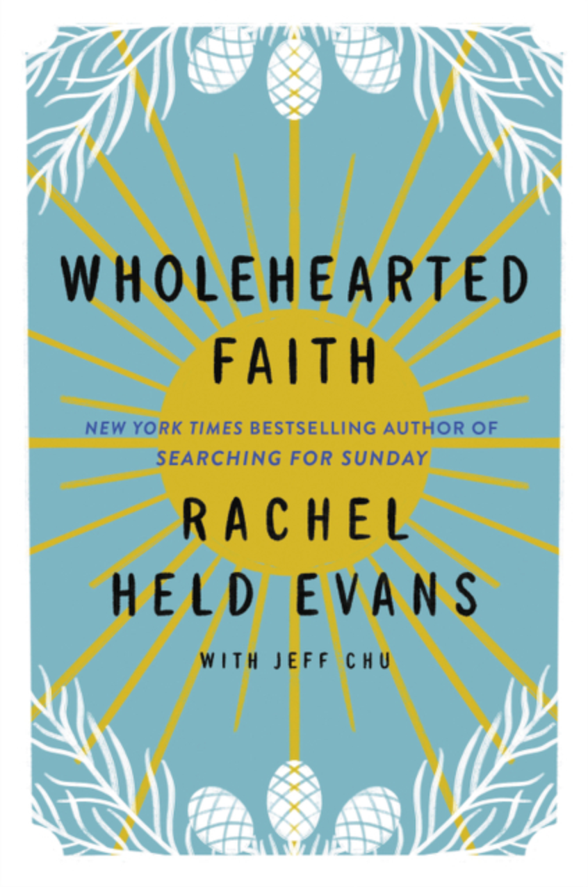 Wholehearted Faith