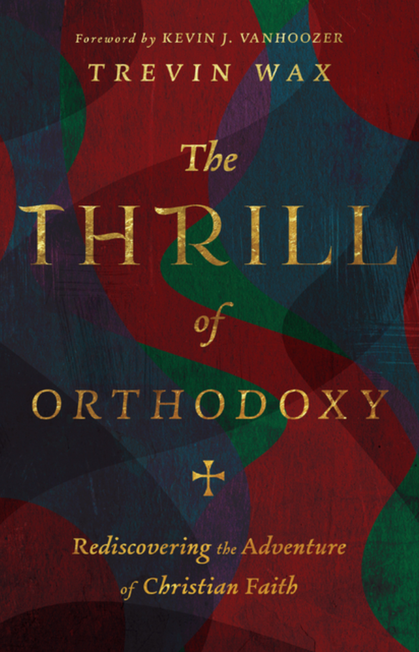 The Thrill of Orthodoxy