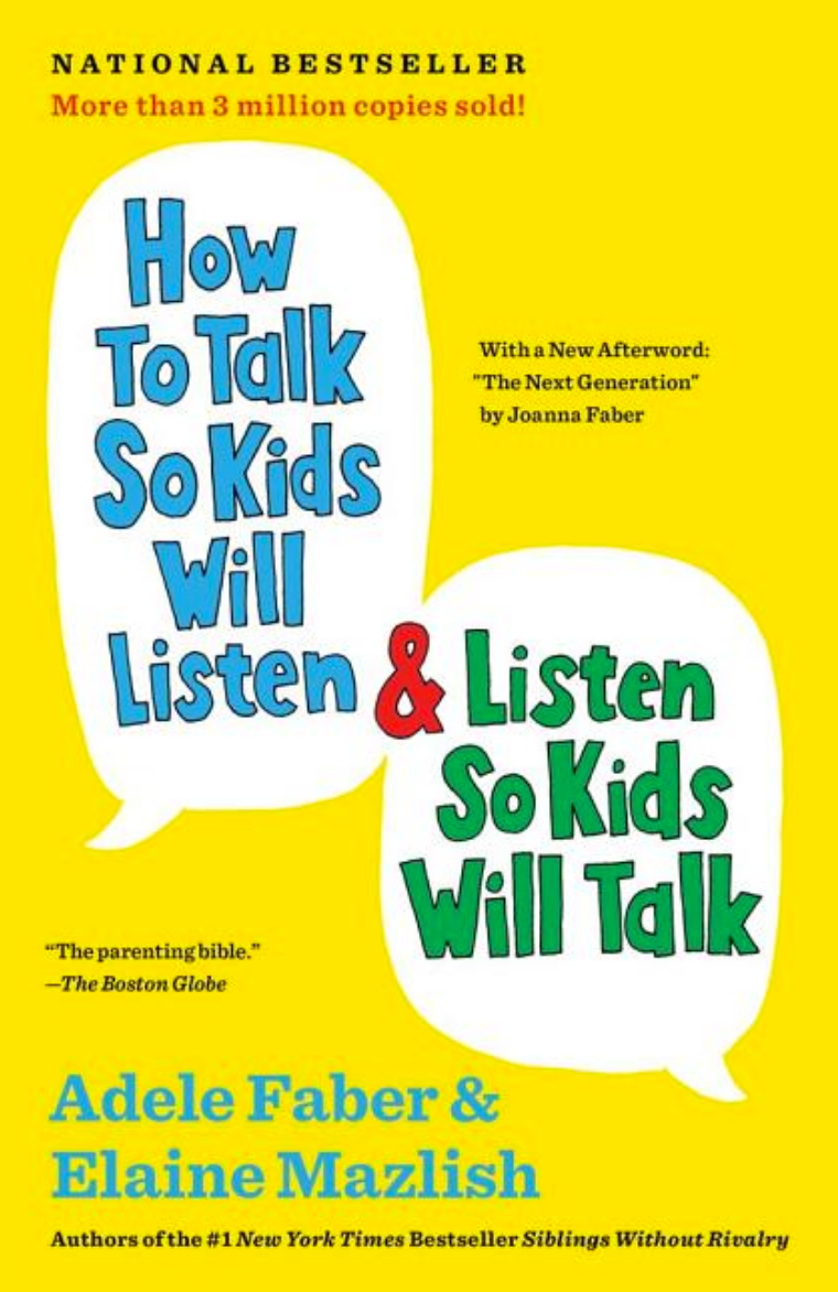 How to Talk So Kids Will Listen & Listen So Kids Will Talk (Anniversary, Updated)