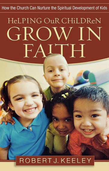 Helping Our Children Grow in Faith: How the Church Can Nurture the Spiritual Development of Kids