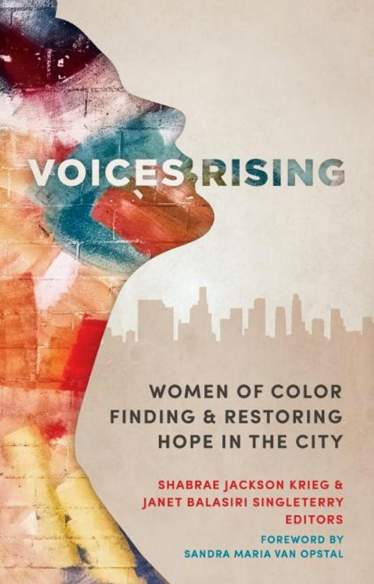 Voices Rising: Women of Color Finding and Restoring Hope in the City