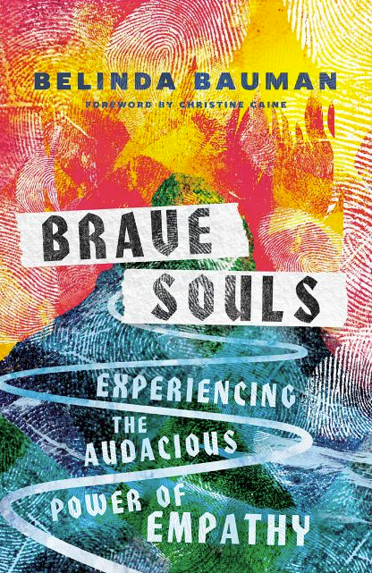 Brave Souls: Experiencing the Audacious Power of Empathy