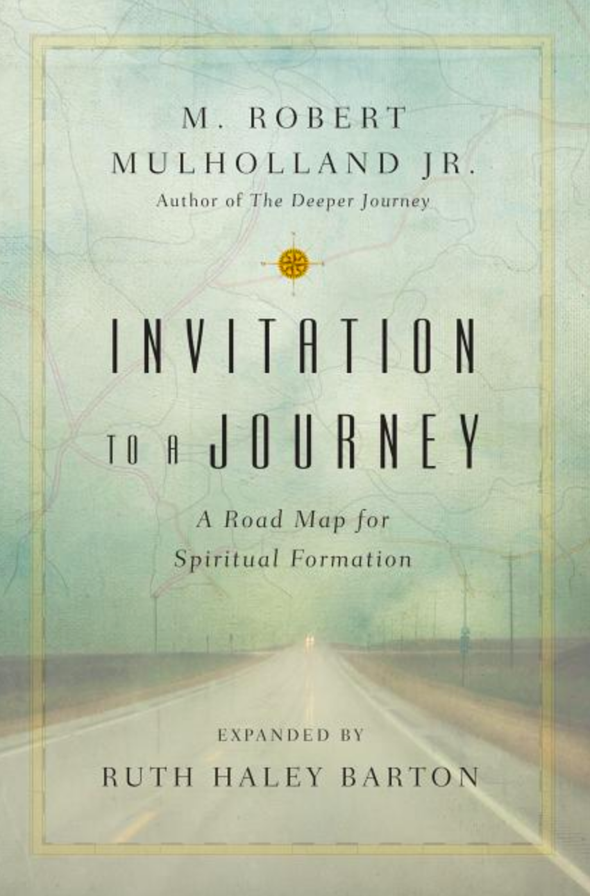 Invitation to a Journey: A Road Map for Spiritual Formation