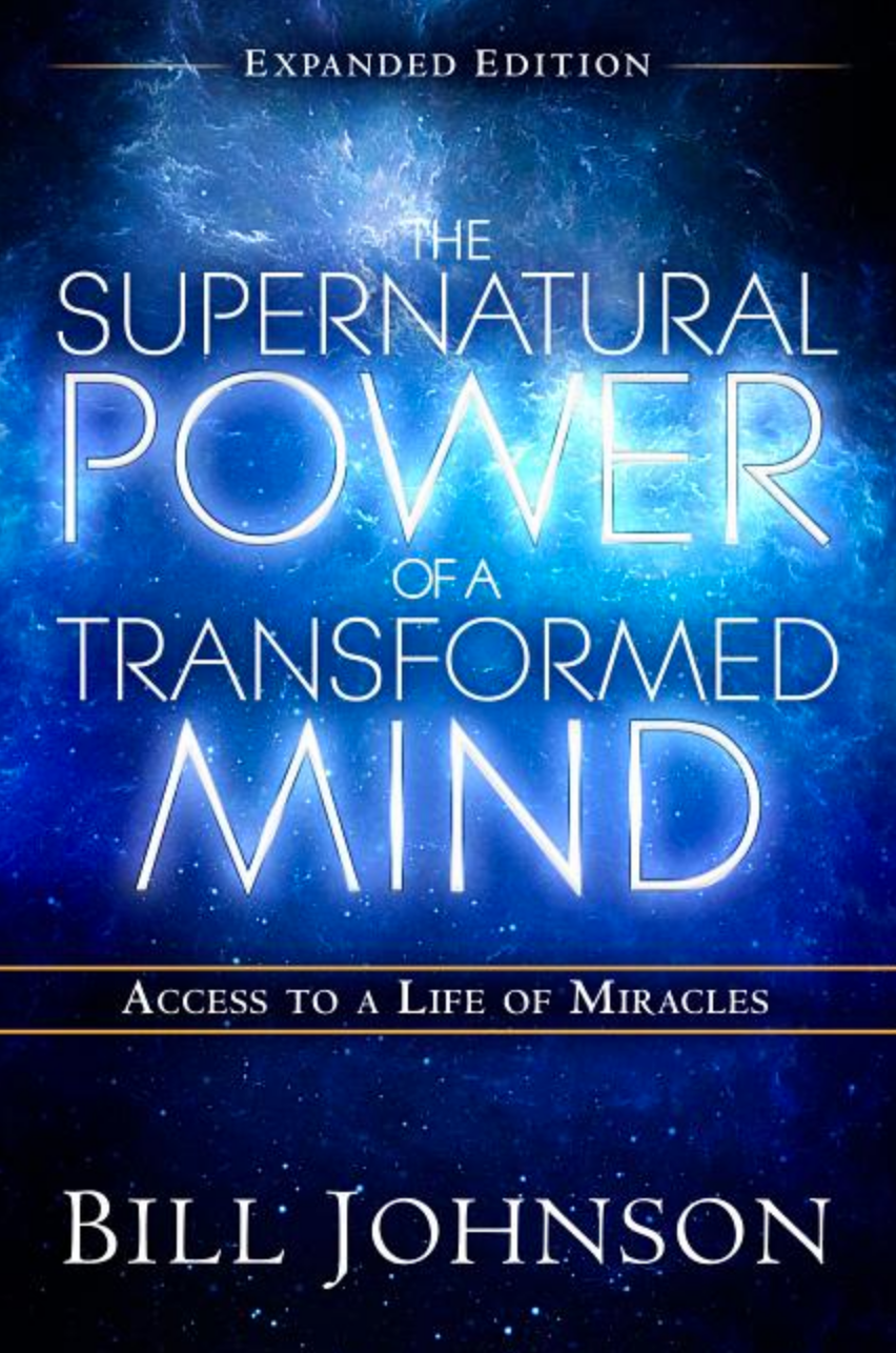 The Supernatural Power of a Transformed Mind