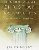 Thinking about Christian Apologetics: What It Is and Why We Do It