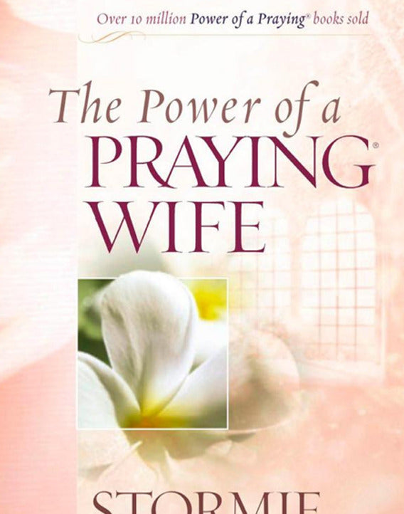 The Power of a Praying Wife