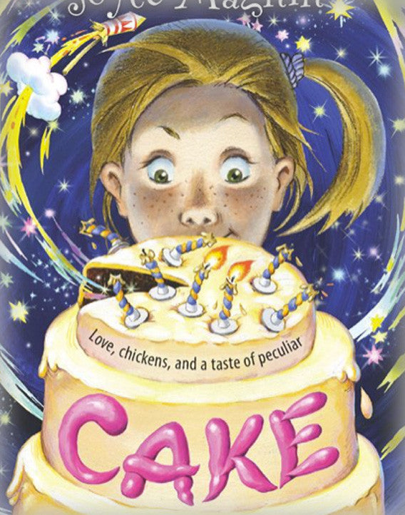 Cake: Love, Chickens, and a Taste of Peculiar