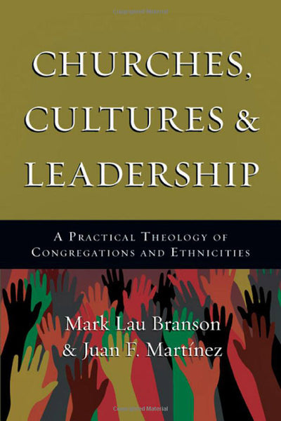Churches, Cultures and Leadership: A Practical Theology of Congregations and Ethnicities
