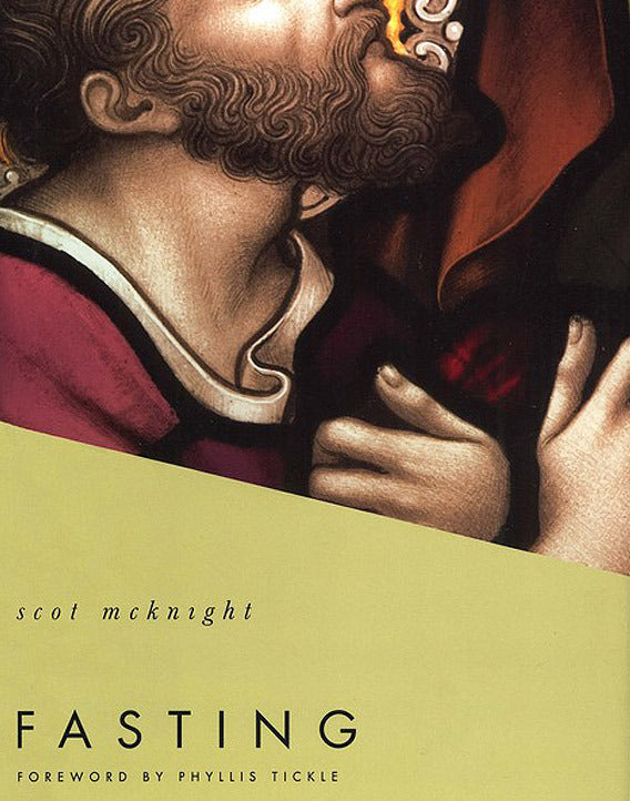 Fasting, The Ancient Practices Series