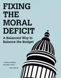 Fixing the Moral Deficit: A Balanced Way to Balance the Budget