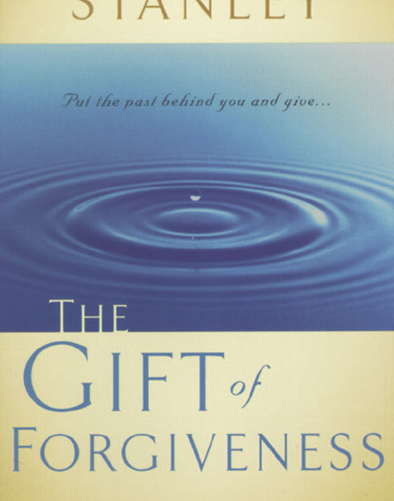 The Gift of Forgiveness