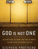 God Is Not One: The Eight Rival Religions That Run the World
