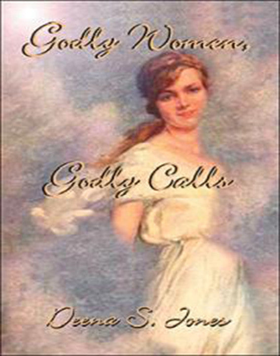Godly Women, Godly Calls