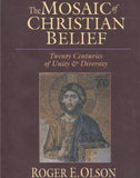The Mosaic of Christian Belief: Twenty Centuries of Unity & Diversity