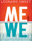 Me to We: God's New Social Gospel