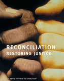 Reconciliation: Restoring Justice
