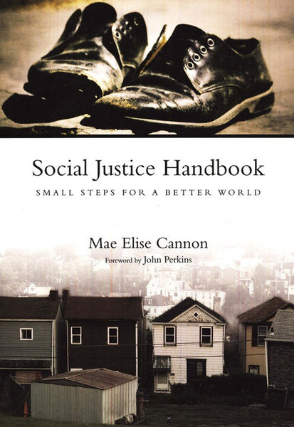 Social Justice Handbook: Small Steps for a Better World