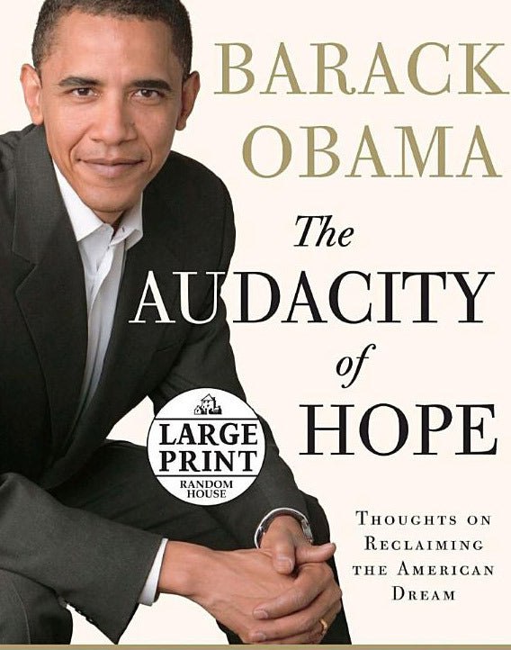 The Audacity of Hope: Thoughts on Reclaiming the American Dream