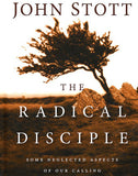 The Radical Disciple: Some Neglected Aspects of Our Calling