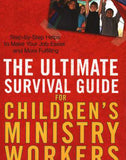 The Ultimate Survival Guide for Children's Ministry Workers