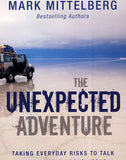 The Unexpected Adventure: Taking Everyday Risks to Talk with People about Jesus