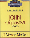 Thru the Bible: John Chapters 11-21
