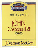 Thru the Bible: John Chapters 11-21