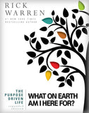 What on Earth Am I Here For?: The Purpose Driven Life (Expanded)