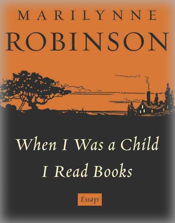 When I Was a Child I Read Books