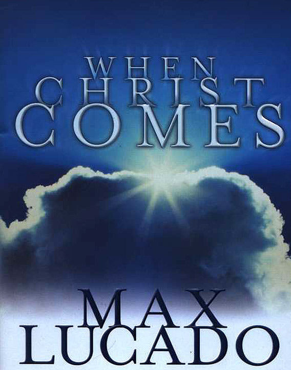 When Christ Comes