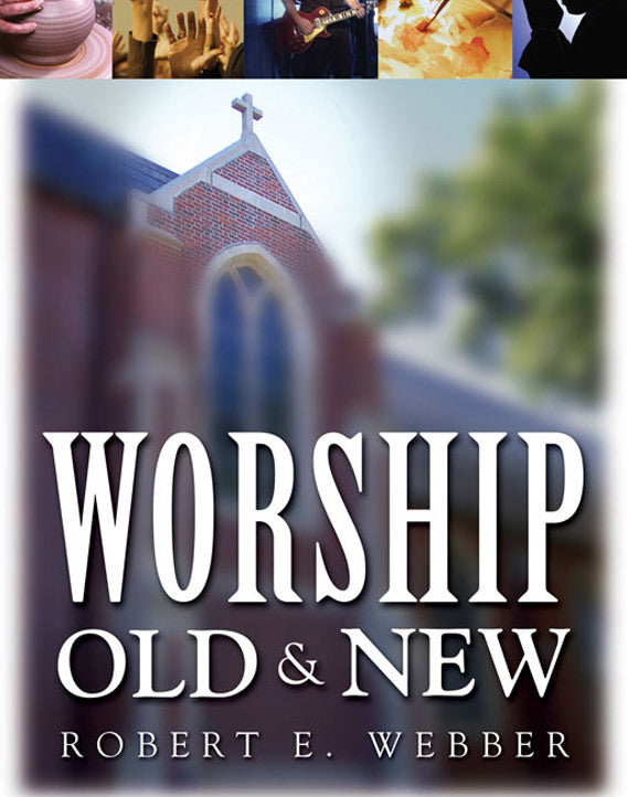Worship Old & New