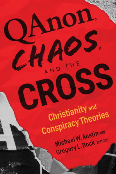 Qanon, Chaos, and the Cross