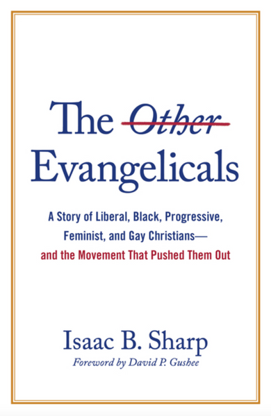 The Other Evangelicals