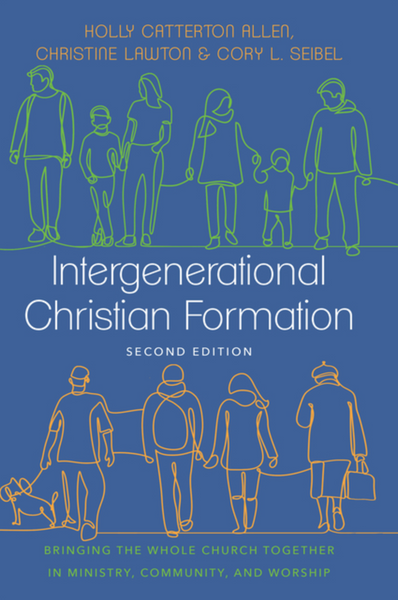 Intergenerational Christian Formation (second edition)