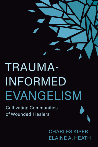 Trauma-Informed Evangelism