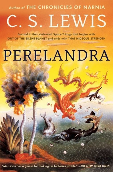 Perelandra (Space Trilogy Series #2)